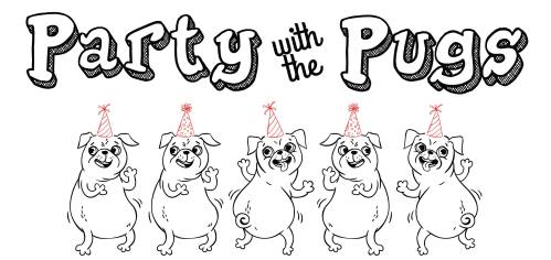Party With Pugs